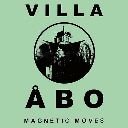 Magnetic Moves - Vinile LP di Villa Abo