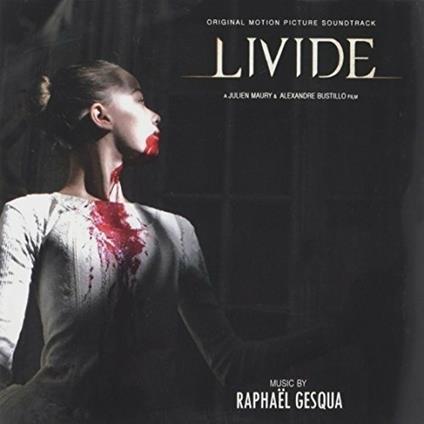 Livide (Colonna sonora) (Limited Edition) - CD Audio