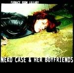 Furnace Room Lullaby - CD Audio di Neko Case
