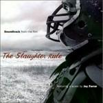 The Slaughter Rule (Colonna sonora) - CD Audio