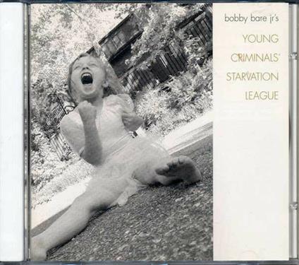 Young Criminals Starvation League - CD Audio di Bobby Bare