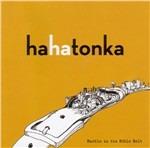 Buckle in the Bible Belt - CD Audio di Ha Ha Tonka