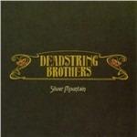 Silver Mountain - CD Audio di Deadstring Brothers