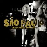 Sao Paulo - CD Audio di Deadstring Brothers