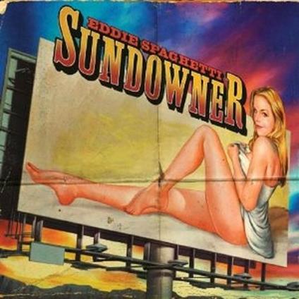 Sundowner - CD Audio di Eddie Spaghetti