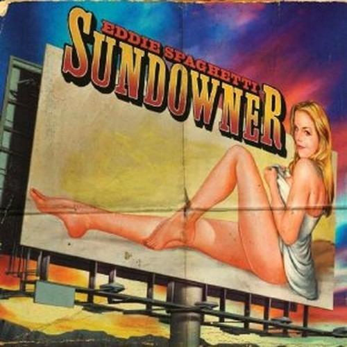 Sundowner - CD Audio di Eddie Spaghetti
