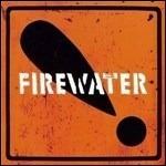 International Orange! - Vinile LP di Firewater