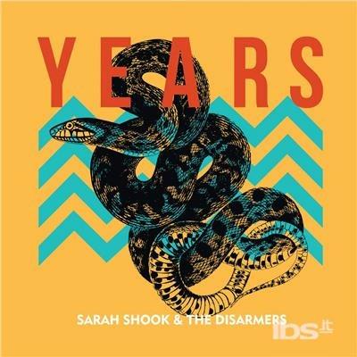 Years - Vinile LP di Sara Shook,Disarmers