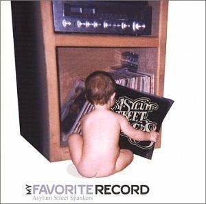 My Favorite Record - CD Audio di Asylum Street Spankers