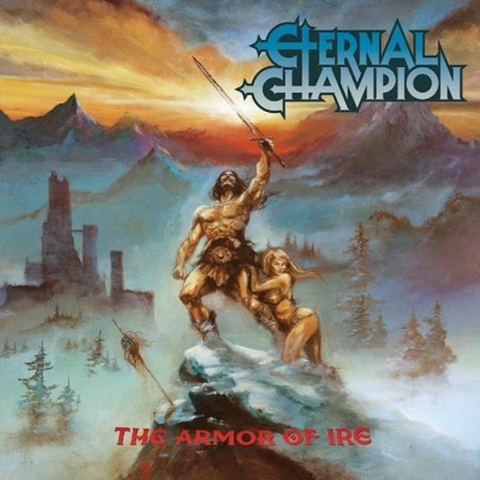 The Armor Of Ire - CD Audio di Eternal Champion