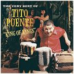 King Of Kings: Very Best Of Tito Puente