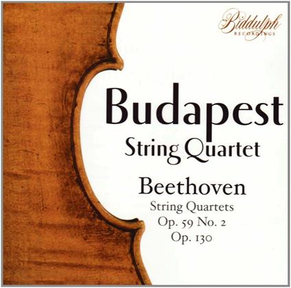 Quartetti per archi op.59 n.2, op.130 - CD Audio di Ludwig van Beethoven,Budapest String Quartet