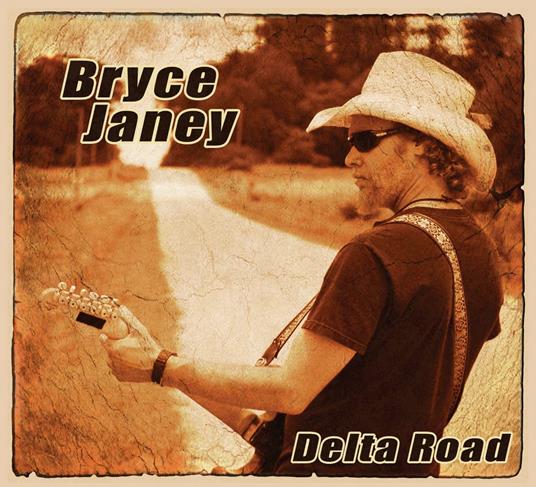 Delta Road - CD Audio di Bryce Janey