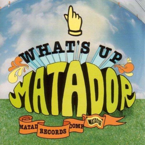 What's Up Matador - CD Audio