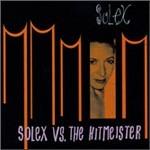 Solex vs. the Hitmeister - CD Audio di Solex