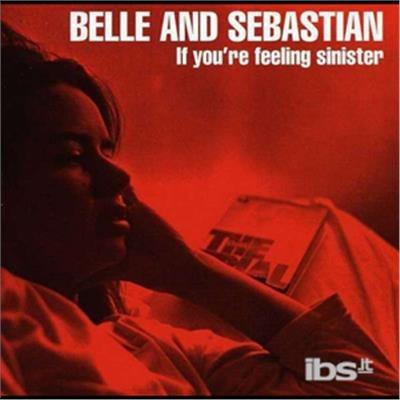 If You'Re Feeling Sinister - CD Audio di Belle & Sebastian