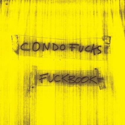 Fuck Book - Vinile LP di Condo Fucks