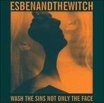 Wash the Sins Not