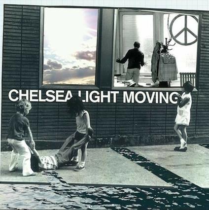 Chelsea Light Moving - Vinile LP di Chelsea Light Moving