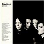 Silence Yourself - Vinile LP di Savages