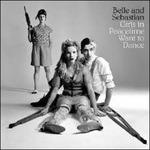 Girls in Peacetime Want to Dance - Vinile LP di Belle & Sebastian