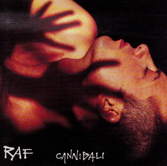 Cannibali - CD Audio di Raf