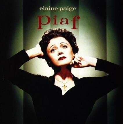 Piaf - CD Audio di Elaine Paige