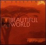 In Existence - CD Audio di Beautiful World