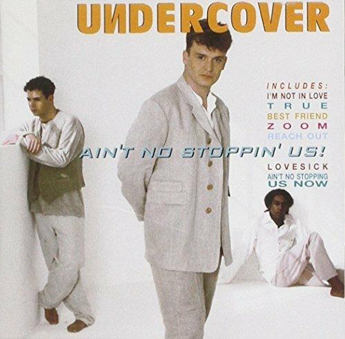 Ain't No Stoppin'us - CD Audio di Undercover