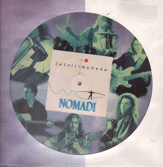 La Settima Onda Limited Edition Picture Disc - Vinile LP di I Nomadi
