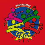 Musica dentro - CD Audio di Pooh