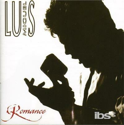 Romance - CD Audio di Luis Miguel