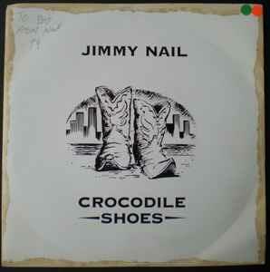 Crocodile Shoes - Vinile 7'' di Jimmy Nail