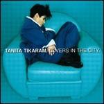 Lovers in the City - CD Audio di Tanita Tikaram
