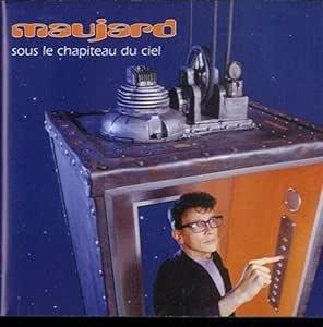 Sous Le Chapiteau Du Ciel - CD Audio di Maujard