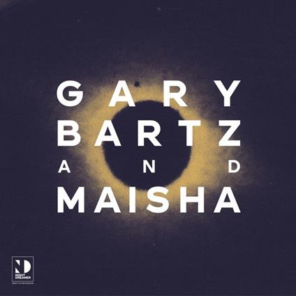 Night Dreamer Direct-to-Disc Sessions - Vinile LP di Gary Bartz,Maisha