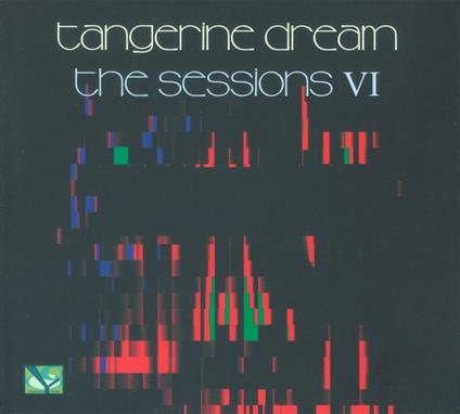 Sessions VI - CD Audio di Tangerine Dream