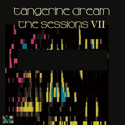 Sessions VII - CD Audio di Tangerine Dream