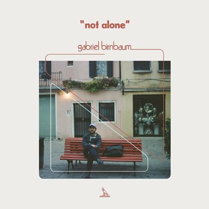 Not Alone (Rainbow Swirl Coloured Vinyl) - Vinile LP di Gabriel Birnbaum