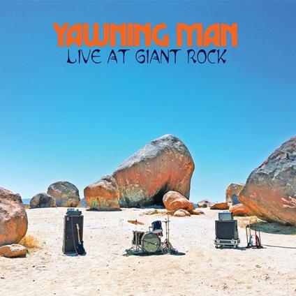 Live at the Giant Rock - CD Audio di Yawning Man