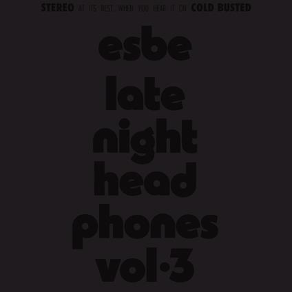 Late Night Headphones... - Vinile LP di Esbe