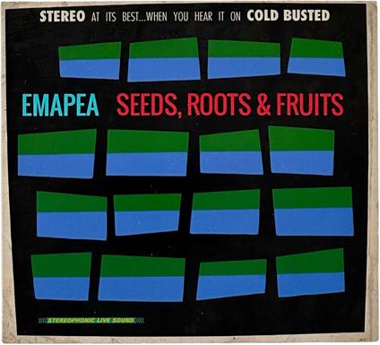 Seeds, Roots & Fruits - CD Audio di Emapea