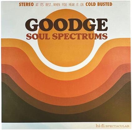 Soul Spectrums - Vinile LP di Goodge
