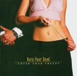 Cover Your Tracks - CD Audio di Bury Your Dead