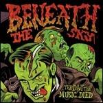 Day The Music Died - CD Audio di Beneath the Sky