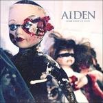 Some Kind Of Hate - CD Audio di Aiden