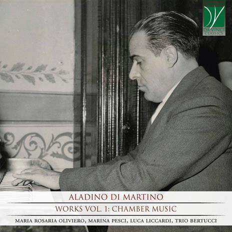 Works vol.1 Chamber Music - CD Audio di Aladino Di Martino