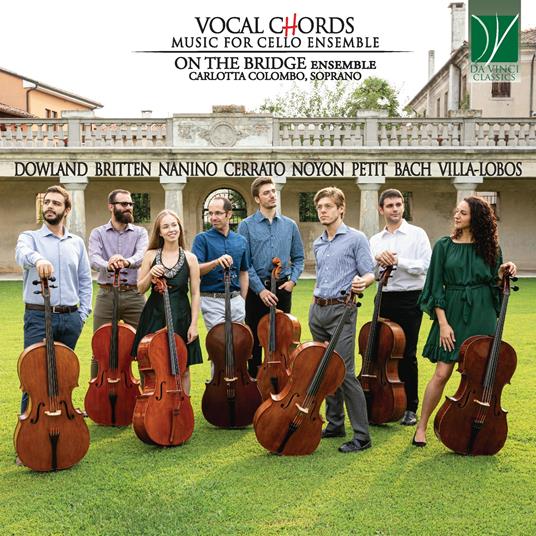 Vocal Chords. Music for Cello Ensemble - CD Audio di On the Bridge Ensemble