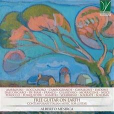 Free Guitar on Earth - CD Audio di Alberto Mesirca