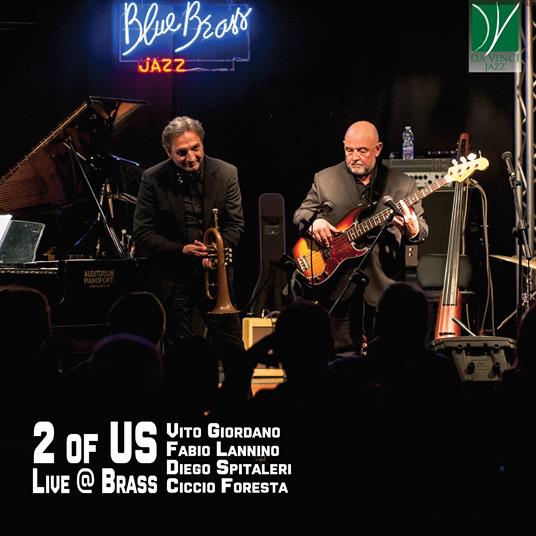 2 of Us Live @Brass - CD Audio di Fabio Lannino